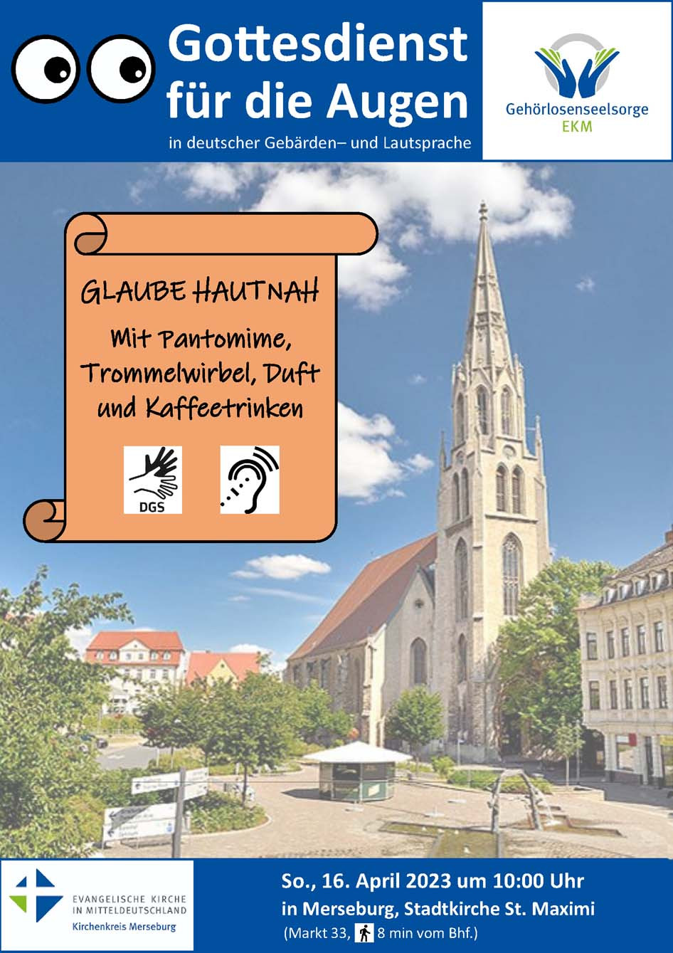 Werbeplakat für den Gottesdienst für die Augen am 16.4.2023  um 10 Uhr in der Merseburger Stadtkirche